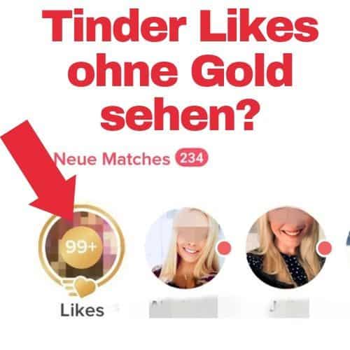 Sehen tinder kostenlos likes Online dating: