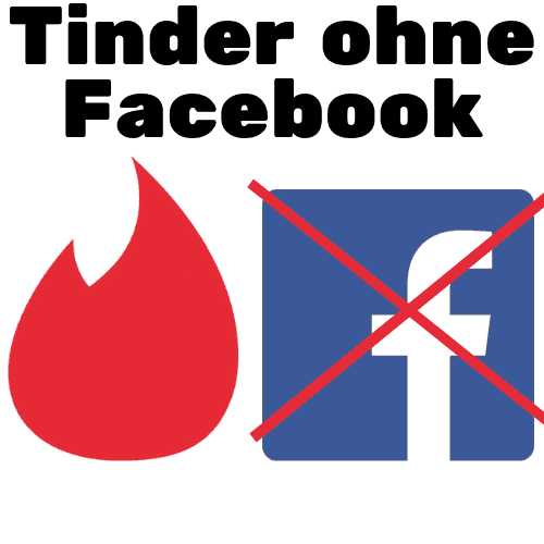 Tinder ohne facebook